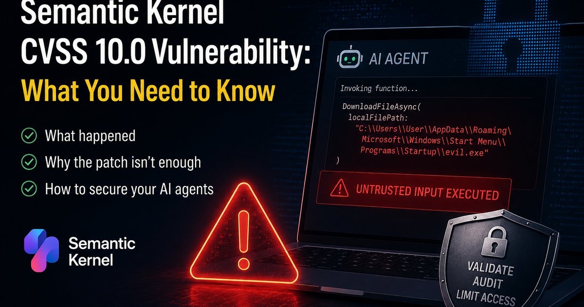 Semantic Kernel CVSS 9.9 Vulnerability: What You Need to Know